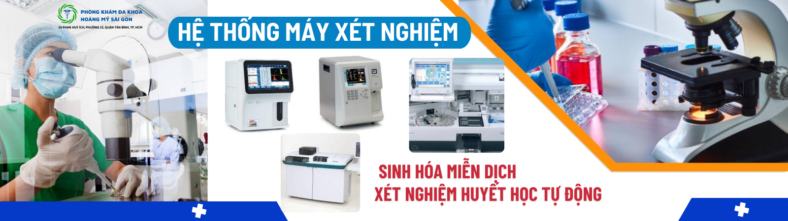 HỆ THỐNG MÁY XÉT NGHIỆM HUYẾT HỌC, SINH HÓA MIỄN DỊCH, VI SINH